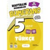 Günay Yayınları 5. Sınıf Türkçe Bumerang Konu Konu Haftalık Denemeler